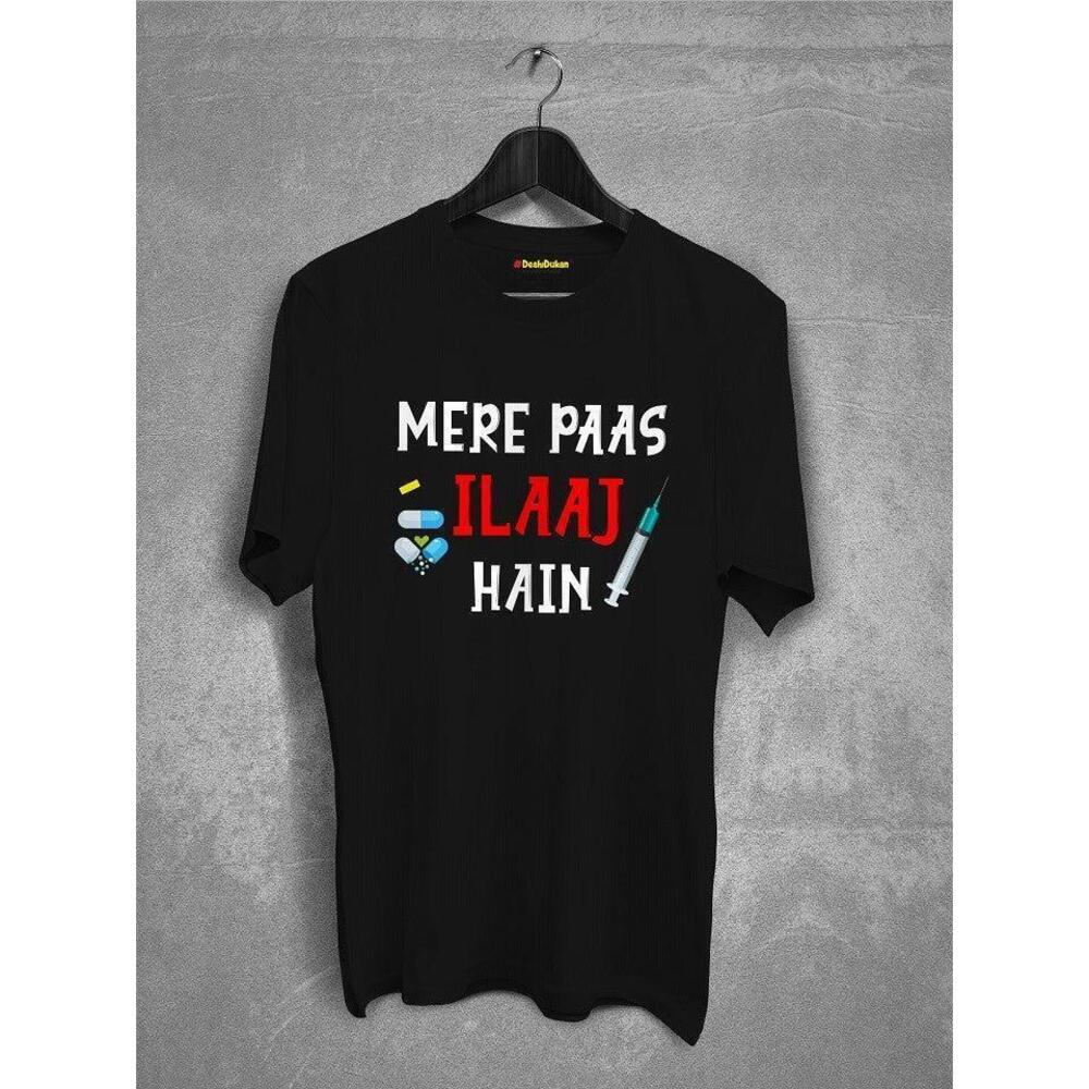 Mere Paas Ilaaj Hai Tshirt